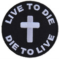 Forever And Always Carries Live to Die Die to Live 0 x 0 Patches