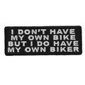 Forever And Always Carries I Don't Have My Own Bike 4 x 1.25 Patches