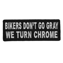 Forever And Always Carries Bikers Don't Go Gray 4 x 1.5 Patches