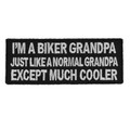 Forever And Always Carries I'm A Biker Grandpa 4 x 1.5 Patches