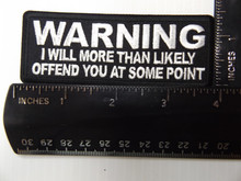 Forever And Always Carries Warning I will more than likely offend you at some point 4 x 1.25 Patches