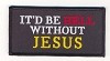 Forever And Always Carries It'd Be Hell Without Jesus Patch 4 x 2 Patches