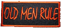 Forever And Always Carries Old Men Rule 3 x 1.25 Patches