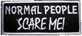 Forever And Always Carries Normal People Scare Me 3.5 x 1.5 Patches