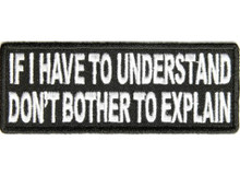 Forever And Always Carries If I Have to Understand Don't Bother to Explain 4 x 1 Patches
