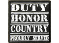 Forever And Always Carries Duty Honor Country Proudly Served 0 x 0 Patches