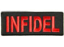 Forever And Always Carries INFIDEL in bold and red 4 x 1.5 Patches