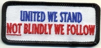 Forever And Always Carries United We Stand NOT Blindly We Follow Patch 0 x 0 Patches