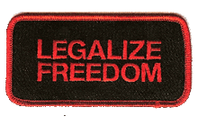 Forever And Always Carries Legalize Freedom in red 4 x 1.5 Patches