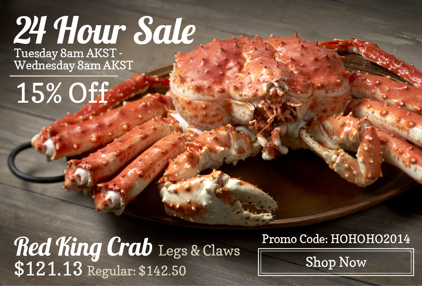 12/9/14: 24 Hour Sale! - Copper River Seafoods, Inc.