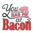 You Had Me at Bacon