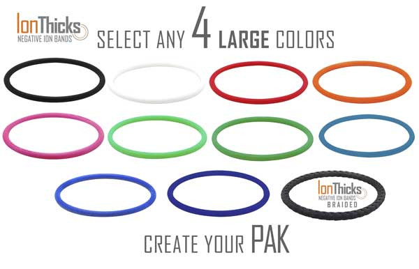 Pick any 4 IonTHICK LARGE SIZE color. 