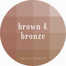 Brown & Bronze  Prototypes  | Girly Bits