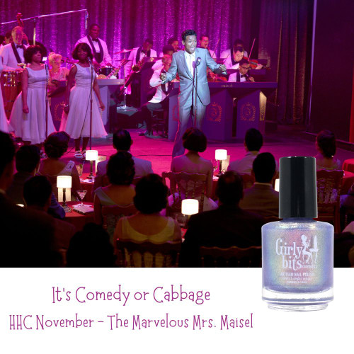 It's Comedy or Cabbage (HHC November 2022) by Girly Bits
