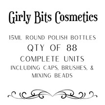 15mL Round Polish Bottles (complete unit) QTY of 88