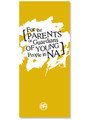 For the Parents or Guardians of Young People in NA (IP 27)