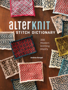 Alterknit Stitch Dictionary, by Andrea Rangel - hardcover book