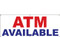 ATM Available Banner Sign Style 1000