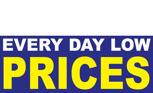 EVERY DAY LOW PRICES BANNER SIGN STYLE 1400