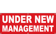 Under New Management Banner with hem and grommets