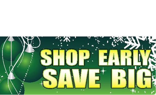 Shop Early Save Big Holiday Season Sale Sign Banner Style 3800