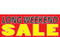 Long Weekend Sale Outdoor Vinyl Banner Sign Style 1100 in Red, Yellow, Black and White