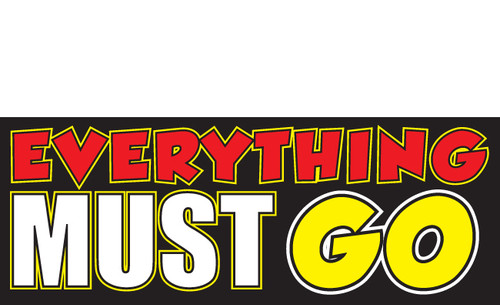 Everything Must Go Banner Sign design style 1100