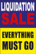 Liquidation Sale Everything Must Go Poster Style 1800