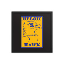 Heroic Hawk - Framed poster