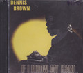 Dennis Brown...If I Follow My Heart CD