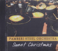 Pamberi Steel Orchestra : Sweet Christmas CD