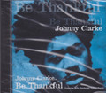 Johnny Clarke : Be Thankful CD