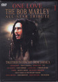 ONE LOVE...The Bob Marley : All Star Tribute DVD