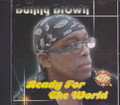 Bunny Brown : Ready For The World CD