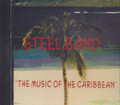 Steel Band : The Music Of The Caribbean CD