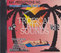 Tropical Sunset Vol.2 : Tropical Latino Sounds Vol 2 CD