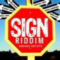 Sign Riddim : Various Artist CD