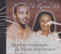 Marlon Anderson  & Mona Stephenson : He Rescued Me CD