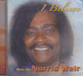 Rev. Dr. Norris Weir : I Believe CD