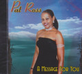 Pat Ross : A Message For You CD