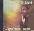 Marlon "Bro Paul " Anderson : Working For The Master CD