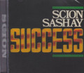 Scion Sashay Success : Scion CD