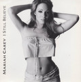 Mariah Carey Feat. Krazie Bone & Debrat : I Still Believe 7"