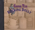 Cocoa Tea : Rocking Dolly CD