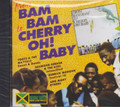 From Bam Bam To Cherry Oh Baby : Various Artist CD
