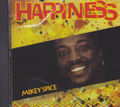 Mikey Spice : Happiness CD