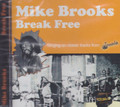 Mike Brooks : Break Free CD