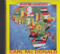 Carl McDonald : African Countries CD