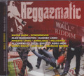 Reggaematic Music - Wall Street Riddim : Various Artist CD 