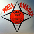 Well Charge : Vital Dub Strictly Rockers LP